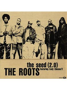    The Roots Featuring Cody ChesnuTT – The Seed (2.0) (Maxi CD)