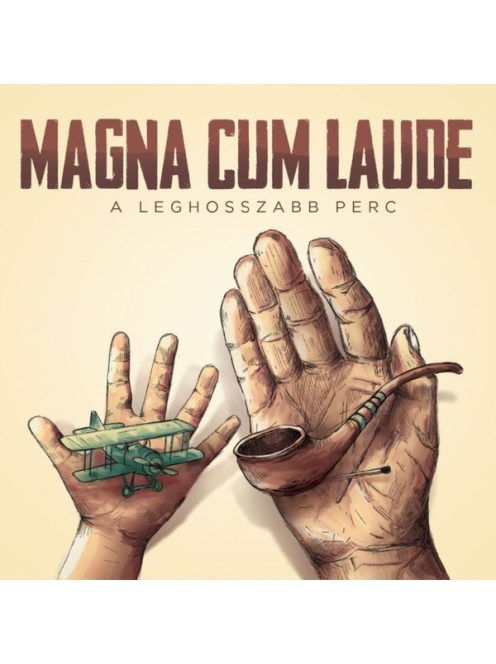 Magna Cum Laude – A Leghosszabb Perc