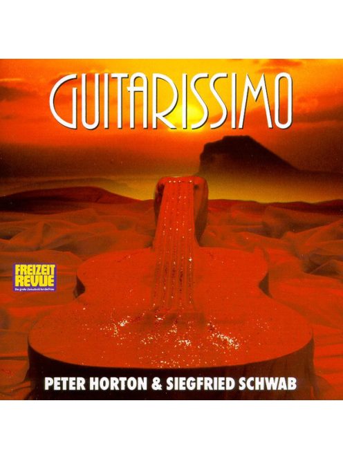 Peter Horton & Siegfried Schwab – Guitarissimo