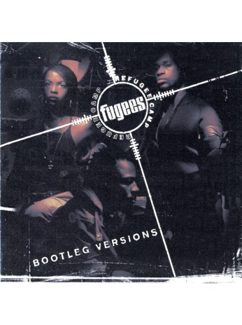 Fugees (Refugee Camp)* – Bootleg Versions