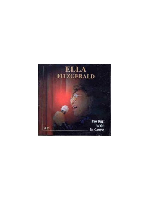 Ella Fitzgerald – The Best Is Yet To Come