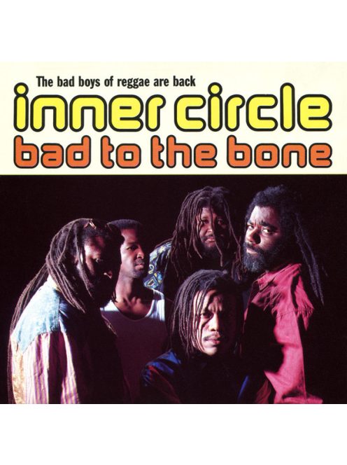 Inner Circle – Bad To The Bone