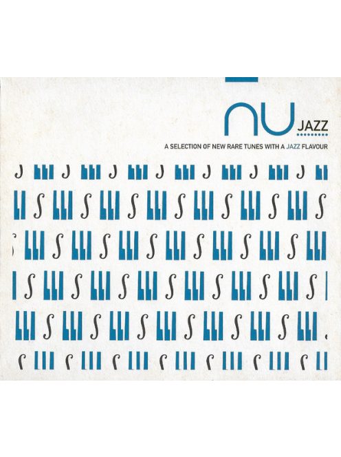Various – Nu Jazz - A Selection Of New Rare Tunes With A Jazz Flavour