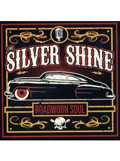 The Silver Shine – Roadworn Soul