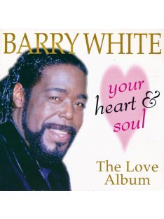 Barry White – Your Heart And Soul