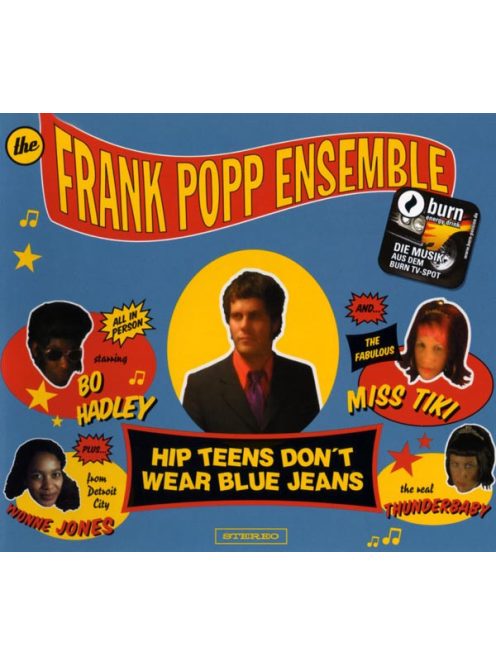 The Frank Popp Ensemble – Hip Teens Don't Wear Blue Jeans (Maxi CD)