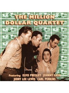   The Million Dollar Quartet Featuring Elvis Presley, Johnny Cash, Jerry Lee Lewis, Carl Perkins – The Million Dollar Quartet