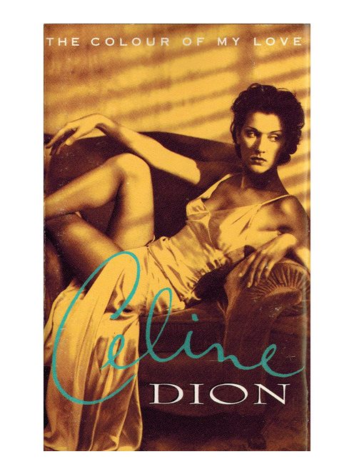 Celine Dion – The Colour Of My Love