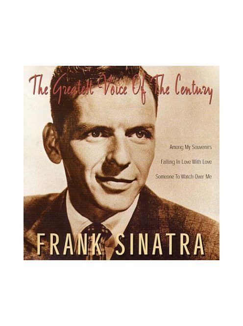 Frank Sinatra – The Greatest Voice Of The Century