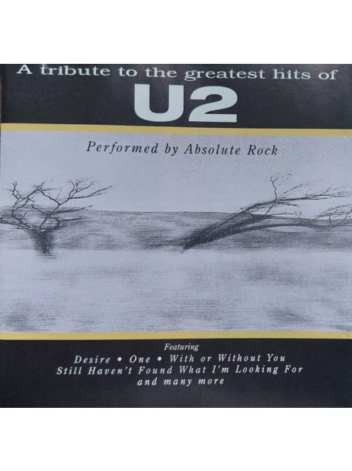 Absolute Rock – A Tribute To The Greatest Hits Of U2