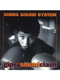 Anima Sound System – Gipsy Sound Clash