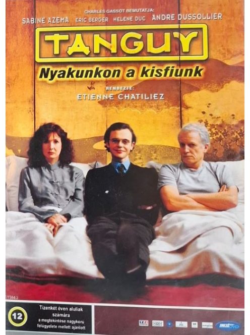 Tanguy - Nyakunkon a kisfiunk 