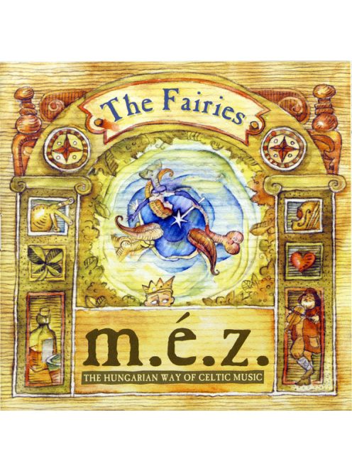 M.É.Z. – The Fairies
