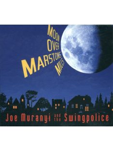 Joe Muranyi And The Swingpolice – Moon Over Marstons Mills