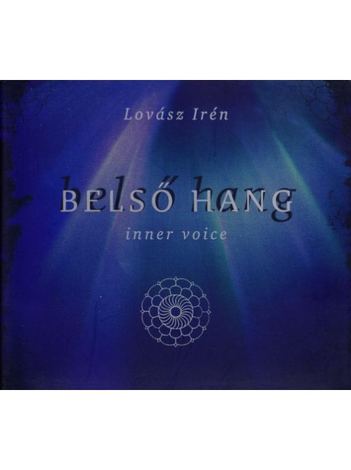 Lovász Irén* – Belső Hang - Inner Voice