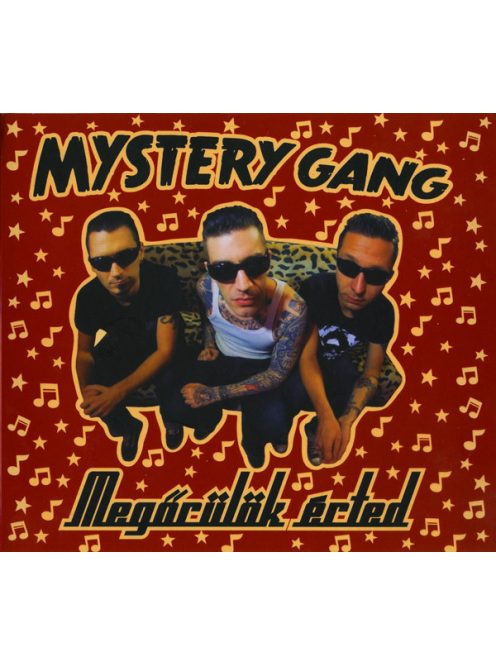 Mystery Gang – Megőrülök Érted