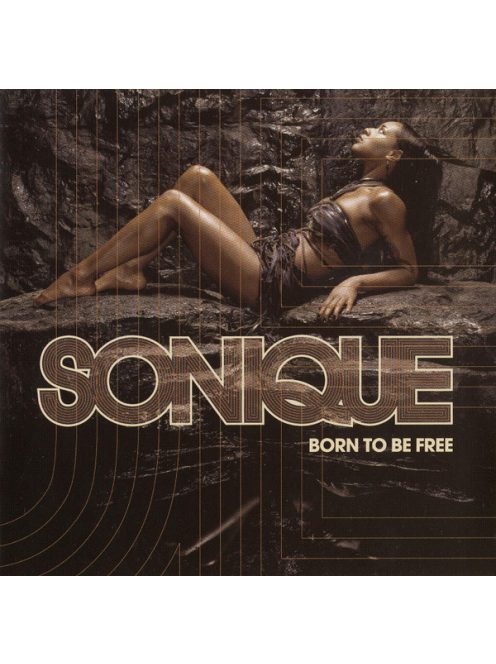 Sonique – Born To Be Free