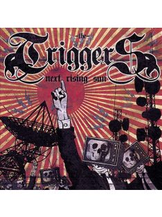 The Triggers  – Next Rising Sun