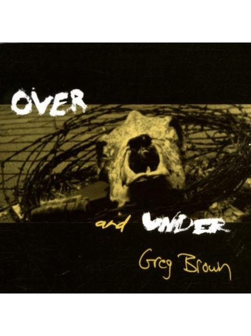 Greg Brown  – Over And Under