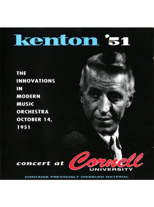 Kenton* – Kenton '51 (Concert At Cornell University)