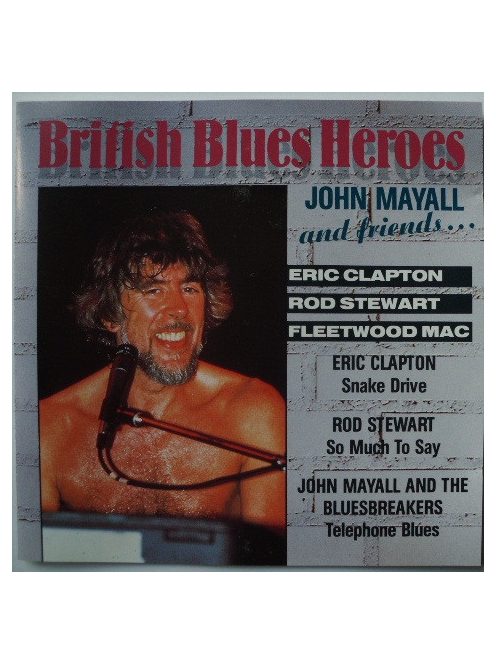 Various – British Blues Heroes (John Mayall And Friends...)