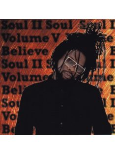 Soul II Soul – Volume V Believe