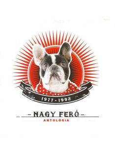 Nagy Feró – Antológia (1977 - 1992)