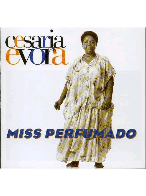 Cesaria Evora – Miss Perfumado