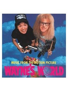 Various – Music From The Motion Picture Wayne's World