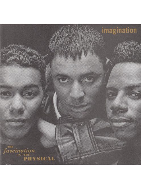 Imagination – The Fascination Of The Physical