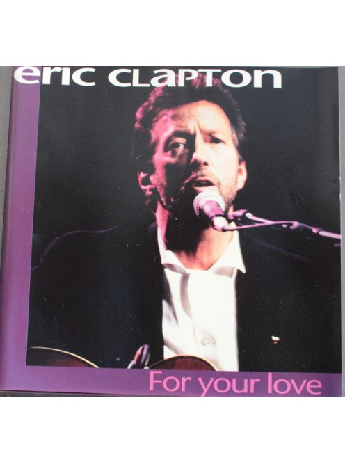 Eric Clapton – For Your Love