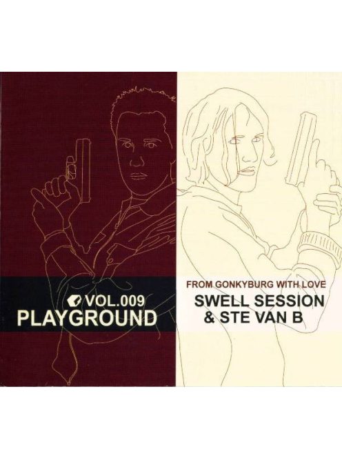 Swell Session & Ste Van B – Playground Vol.009 (From Gonkyburg With Love)