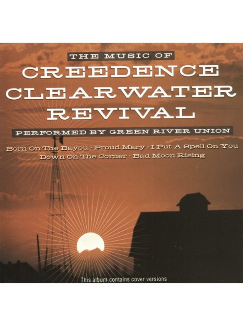 Green River Union – The Music Of Creedence Clearwater Revival