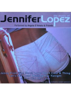   Angela D'Amato & Friends – The Music Of Jennifer Lopez