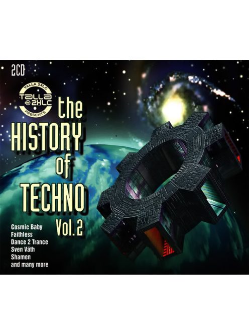 Talla 2XLC – The History Of Techno Vol. 2