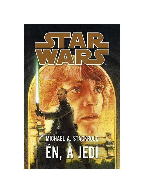 Michael A. Stackpole: Én, ​a Jedi 