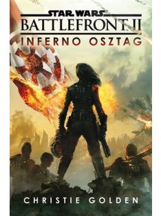 Christie Golden: Battlefront ​II: Inferno osztag
