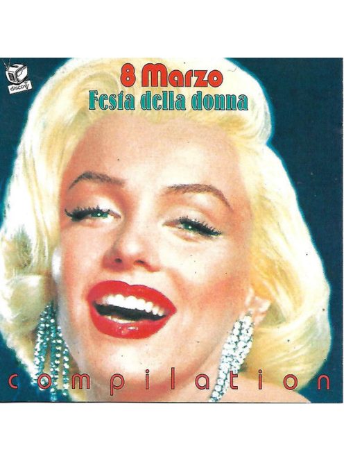 Various – 8 Marzo: Festa Della Donna Compilation