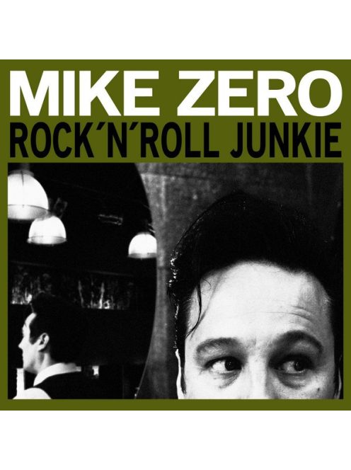 Mike Zero – Rock'N'Roll Junkie
