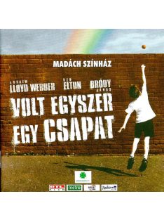   Andrew Lloyd Webber, Ben Elton, Bródy János* – Volt Egyszer Egy Csapat - The Beautiful Game