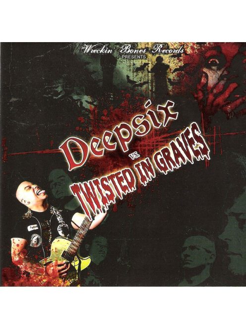 Deepsix vs. Twisted In Graves – Deepsix vs. Twisted In Graves