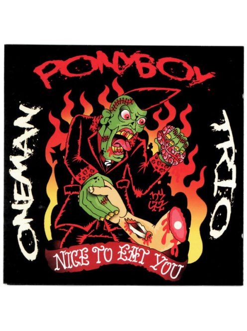 Ponyboy Oneman Trio – Nice To Eat You