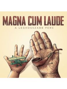 Magna Cum Laude – A Leghosszabb Perc