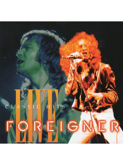 Foreigner – Classic Hits Live