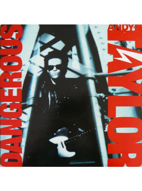 Andy Taylor – Dangerous