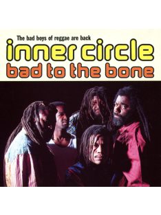 Inner Circle – Bad To The Bone