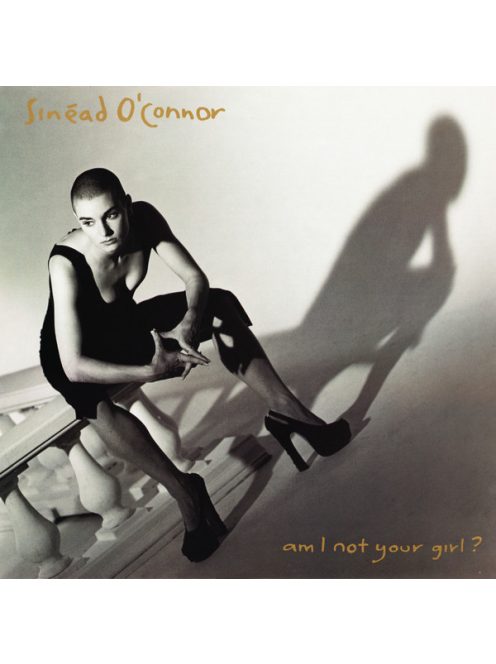 Sinéad O'Connor – Am I Not Your Girl?
