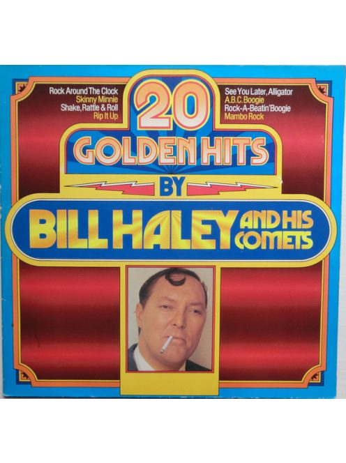 Bill Haley And His Comets – 20 Golden Hits By Bill Haley And His Comets