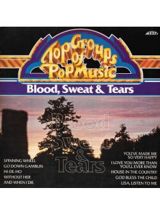 Blood, Sweat & Tears – Top Groups Of Pop Music