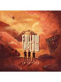 Follow The Flow – Ég És Föld